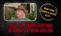 Prof. Dr. Şener Üşümezsoy'dan İstanbul depremi sözleri!
