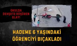 Okulda akılalmaz olay! Hademe 6 yaşındaki öğrenciyi bıçakladı