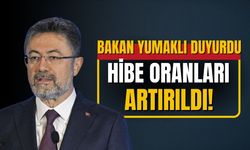 Bakan Yumaklı duyurdu: Hibe oranları artırıldı