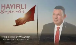 Milletvekili İbrahim Özyavuz'un Ramazan Bayramı Mesajı
