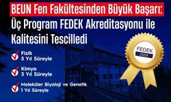 BEUN Fen Fakültesinden Büyük Başarı: Üç Program FEDEK Akreditasyonu ile Kalitesini Tescilledi