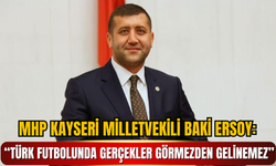 MHP’li Baki Ersoy’dan TBMM’de Sert Çıkış: “Bahis ve Şike Kaosu Türk Futbolunu Çöküş Noktasına Getirdi”