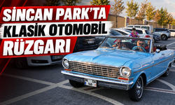 SİNCAN PARK’TA KLASİK OTOMOBİL RÜZGARI