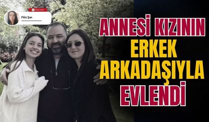 Annesi kızının erkek arkadaşıyla evlendi!