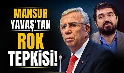 Mansur Yavaş'tan ROK tepkisi