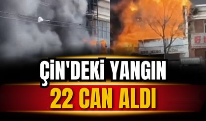 Çin'deki yangın 22 can aldı