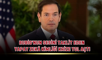 Rubio’nun Sesini Taklit Eden Yapay Zekâ Kimliği Krize Yol Açtı