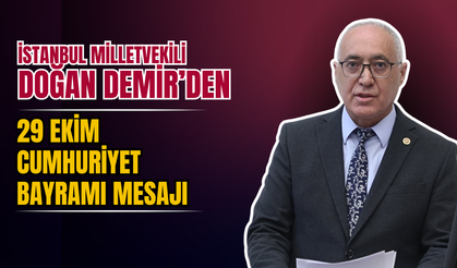 DOĞAN DEMİR’DEN 29 EKİM MESAJI: “YAŞASIN CUMHURİYET!”