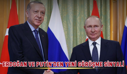 Erdoğan ve Putin’den Yeni Görüşme Sinyali