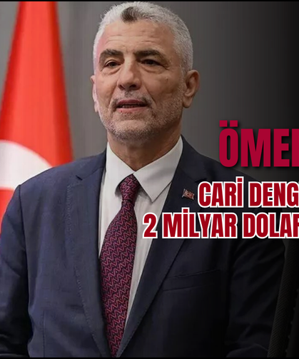 Bakan Ömer Bolat: Cari Denge Haziranda 2 Milyar Dolar Fazla Verdi