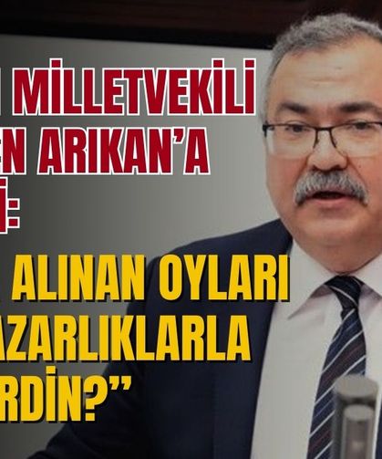 CHP Aydın Milletvekili Bülbül’den Arıkan’a sert tepki: “Sandıkta alınan oyları hangi pazarlıklarla verdin?”