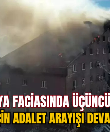 Kartalkaya Faciasında Üçüncü Duruşma: 78 Can İçin Adalet Arayışı Devam Ediyor