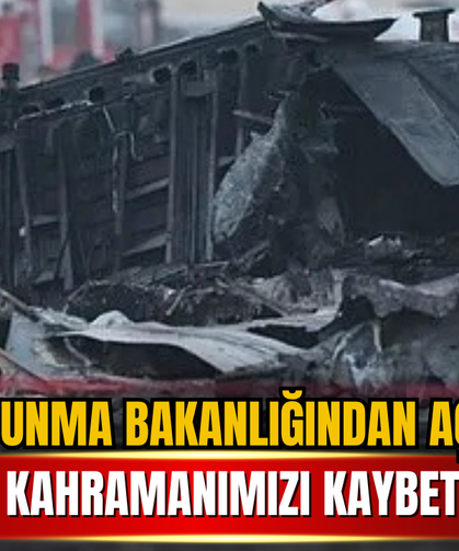 MİLLİ SAVUNMA BAKANLIĞINDAN AÇIKLAMA: “20 KAHRAMANIMIZI KAYBETTİK”