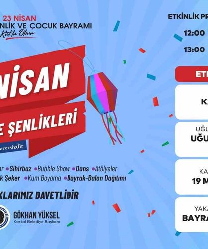 Kartal'da Milli Egemenlik Gururu ve Çocuk Bayramı büyük bir coşkuyla kutlanacak