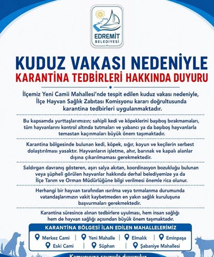 Edremit'te kuduz vakası sonrası karantina uygulaması başladı