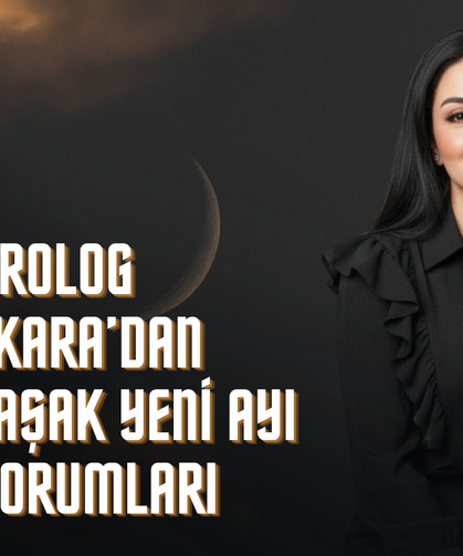Astrolog Hilal Kara'dan 11 Eylül Başak Yeni Ayı Burç Yorumları