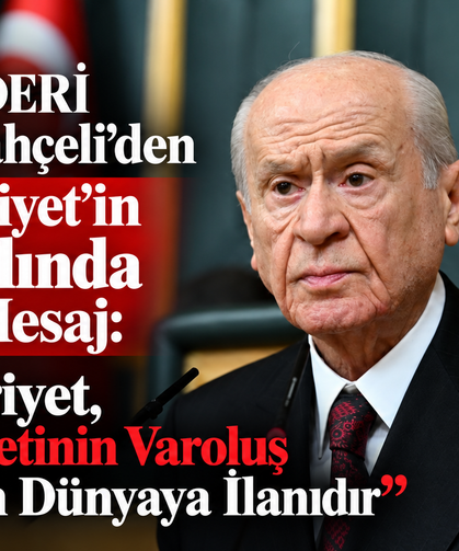 MHP Lideri Devlet Bahçeli:“Cumhuriyet, Türk Milletinin Varoluş İradesinin Dünyaya İlanıdır”