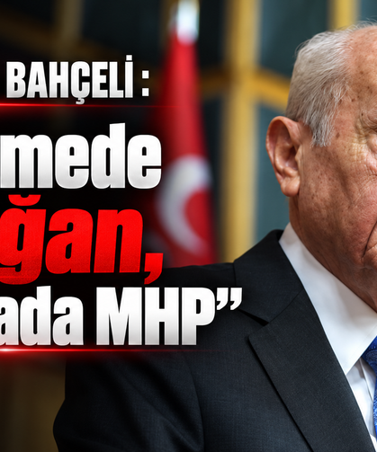 MHP Lideri Bahçeli’den 2028 mesajı: “Yürütmede Erdoğan, Yasamada MHP”