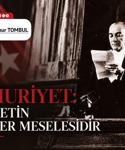 CUMHURİYET: BİR MİLLETİN KARAKTER MESELESİDİR