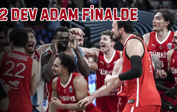 12 Dev Adam Tarihi Finalde Almanya Karşısında!