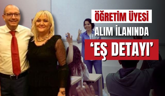 Dekan, kadro şartını eşine göre planladı!