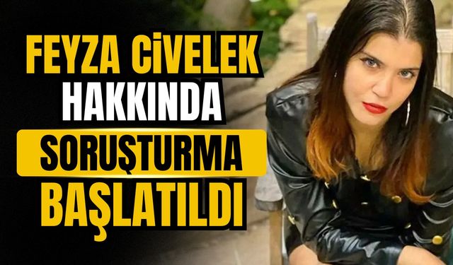 Kızılcık Şerbeti dizisi oyuncusu Feyza Civelek hakkında soruşturma açıldı