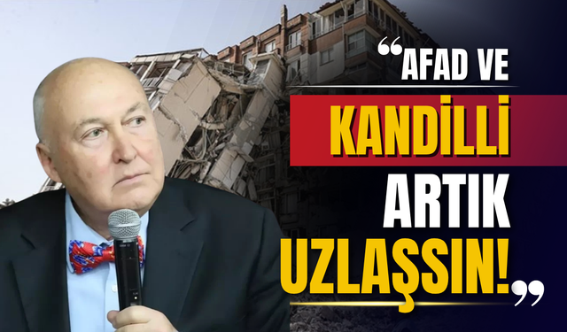 AFAD ve Kandilli'ye uzlaşı çağrısı