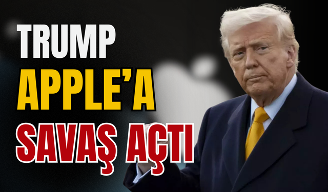 Trump’tan Apple’a ültimatom: iPhone’lar Amerika’da üretilmeli