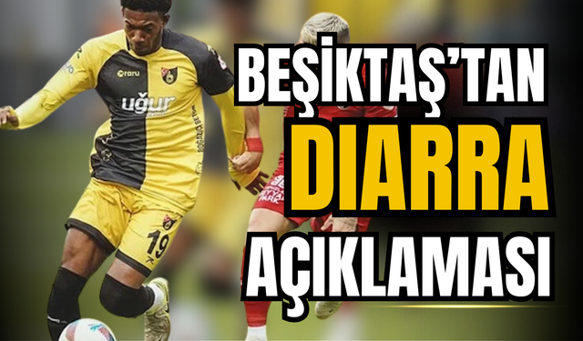 Beşiktaş'tan Diarra açıklaması
