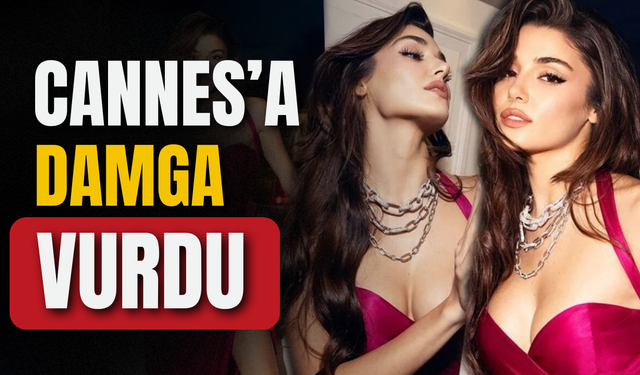 Hande Erçel Cannes'da göz kamaştırdı