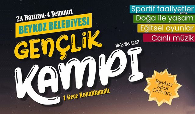 "Beykoz Gençlik Kampı" için geri sayım başladı