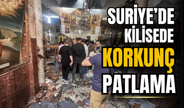 Şam’da Mar İlyas Kilisesi’nde şiddetli patlama: Çok sayıda can kaybı