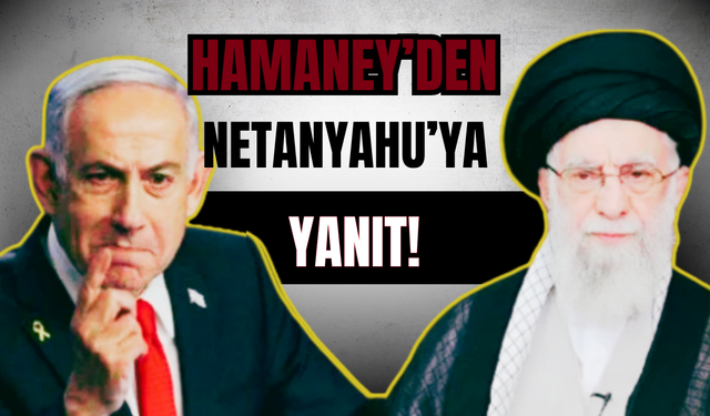 Hamaney, Netanyahu'ya meydan okudu