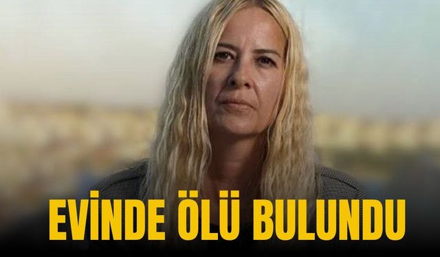 Ekonomist Nazlı Sarp İstanbul’daki Evinde Ölü Bulundu