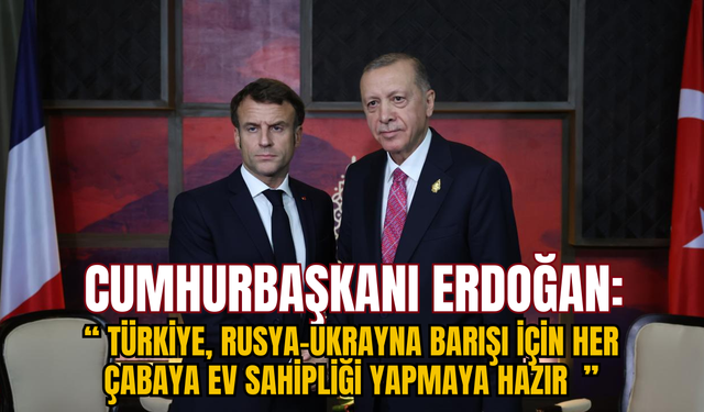 Cumhurbaşkanı Erdoğan, Macron’la Görüştü