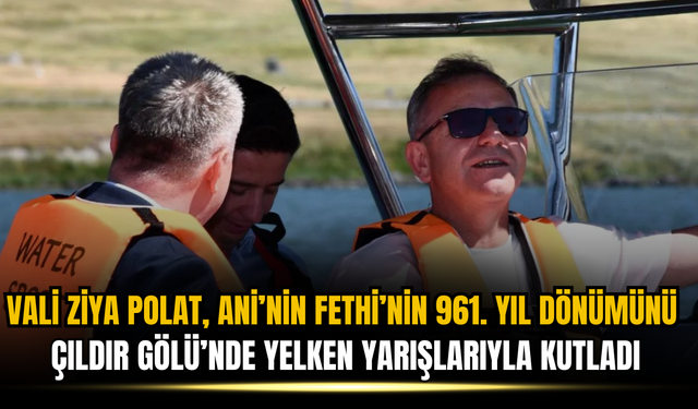 Ani’nin Fethi’nin 961. Yıl Dönümü Çıldır Gölü’nde Yelken Yarışlarıyla Kutlandı