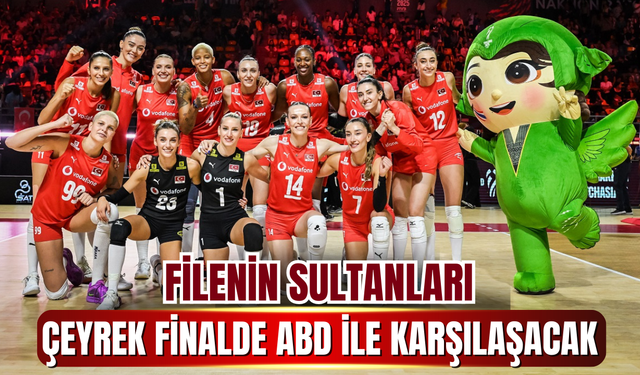 A Milli Kadın Voleybol Takımı, Dünya Şampiyonası çeyrek finalinde ABD karşısında tarih yazma peşinde!