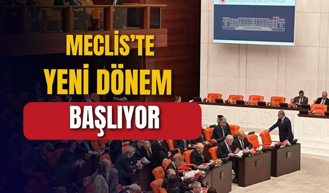 Meclis'te yeni yasama yılı başladı!