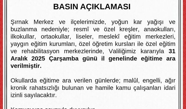 Şırnak'ta okullar çarşamba günü tatil edildi