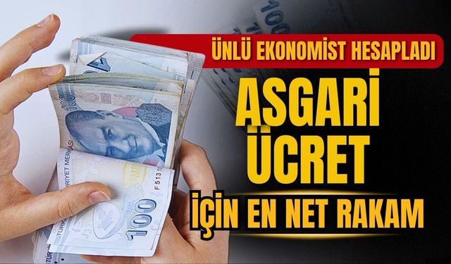 2026 asgari ücreti ne kadar olacak? En net rakamı duyurdu