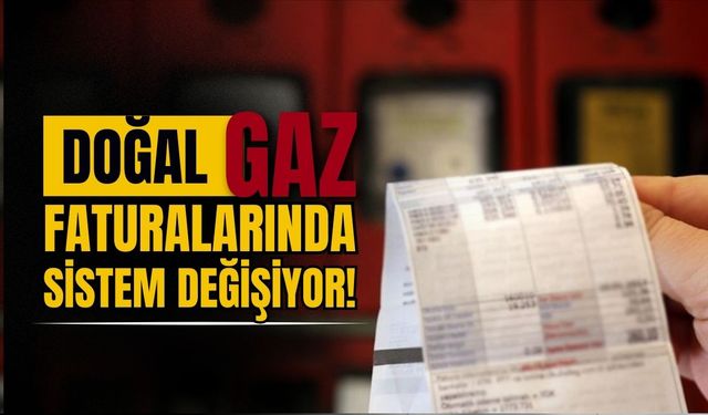 Doğal gaz faturalarına illere göre yeni ayar!