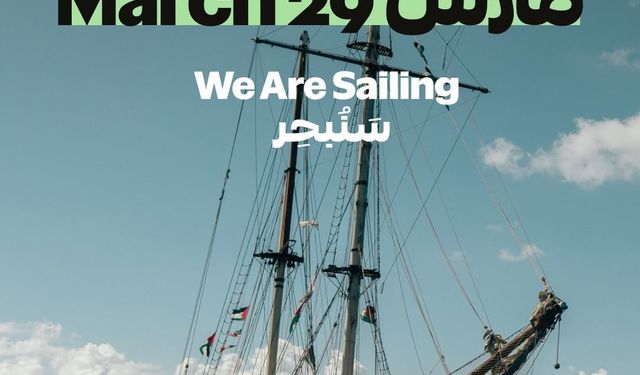 Gazze'ye insani yardım ulaştırmak için yeni filonun 29 Mart'ta yola çıkması planlanıyor