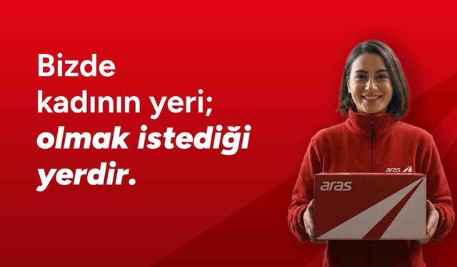 Aras Kargo'dan 8 Mart Dünya Kadınlar Günü mesajı