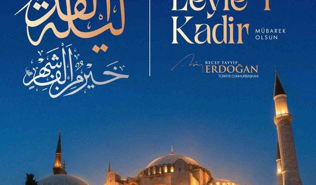 Cumhurbaşkanı Erdoğan'dan Kadir Gecesi paylaşımı