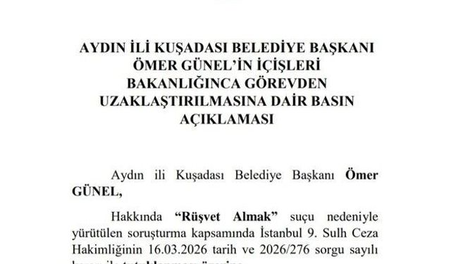 Kuşadası Belediye Başkanı Ömer Günel görevden uzaklaştırıldı