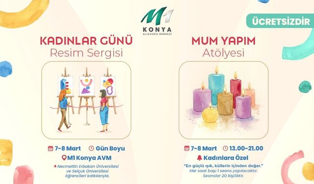 M1 Konya Alışveriş Merkezi 8 Mart'a özel etkinliklerle ziyaretçilerini ağırlıyor