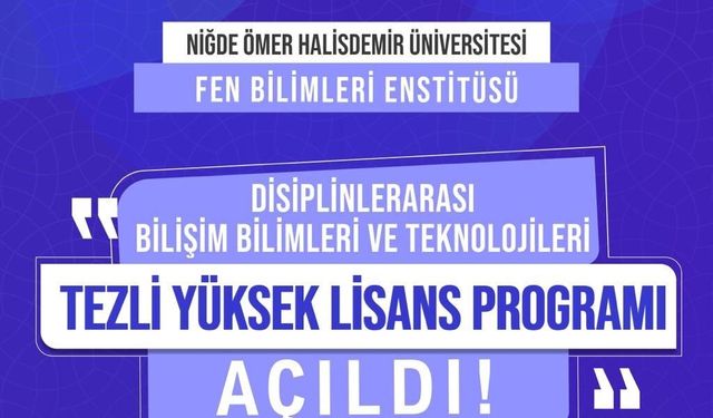NÖHÜ'de disiplinler arası tezli yüksek lisans programı başladı