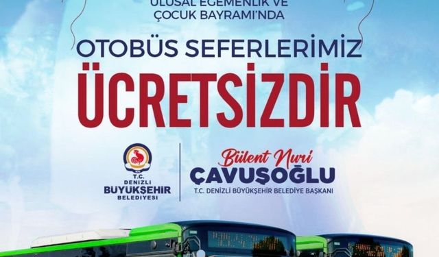 Denizli'de toplu ulaşım 23 Nisan'da ücretsiz olacak
