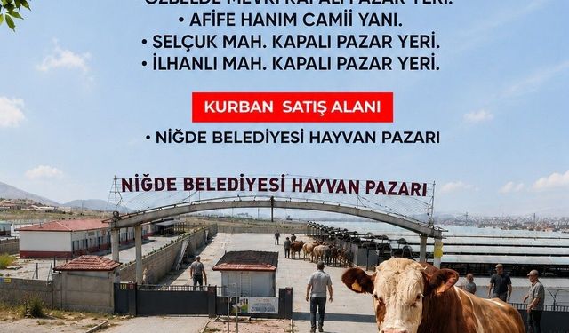 Niğde Belediyesi kurban kesim noktalarını açıkladı