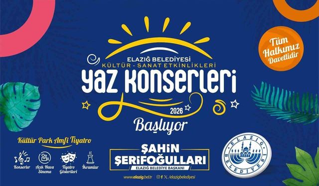 Elazığ'da yaz etkinlikleri başlıyor